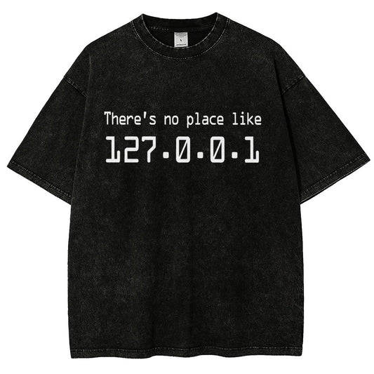 There's No Place Like 127.0.0.1 Vintage Distressed T-shirt