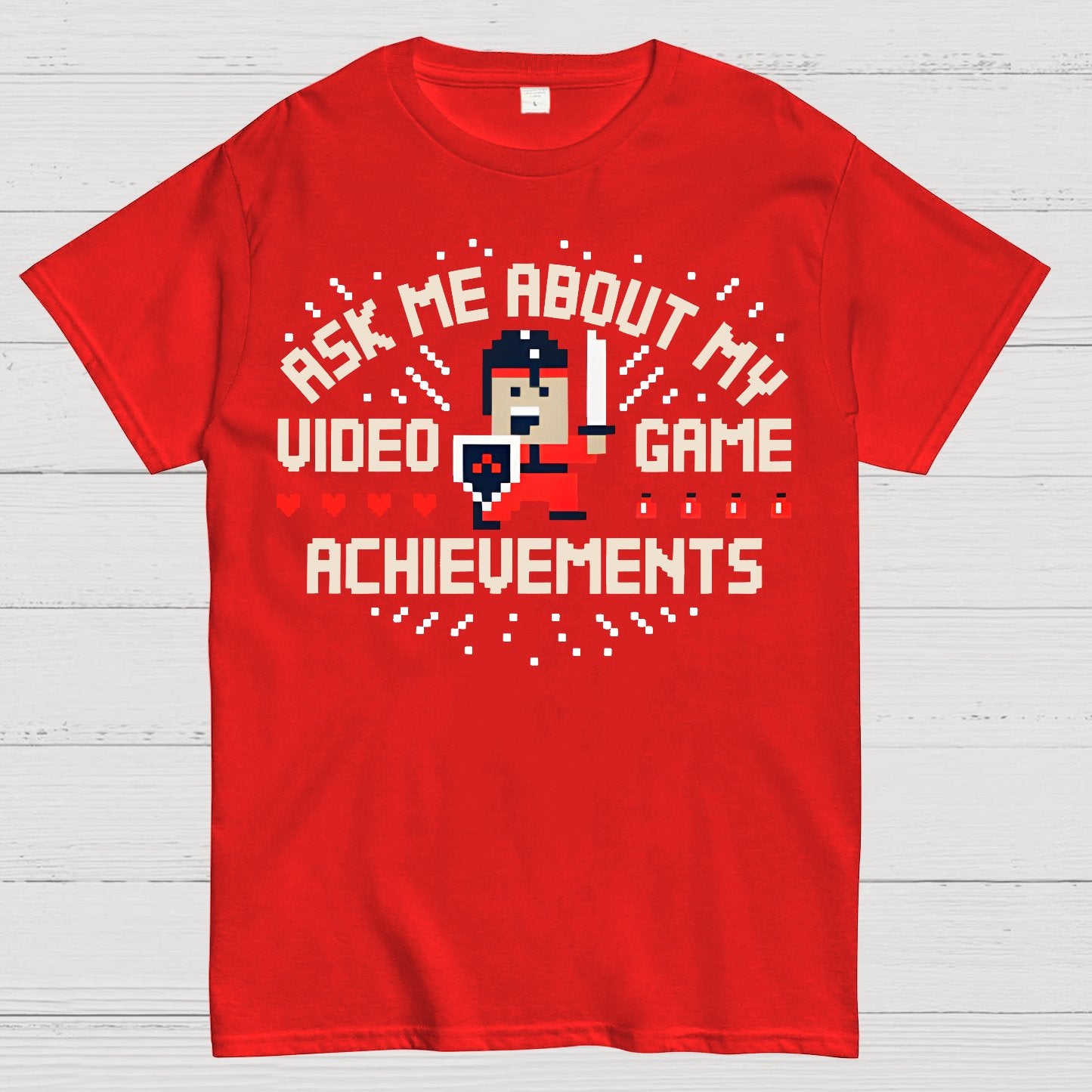 Ask Me About My Video Game Achievements Geek T-Shirt