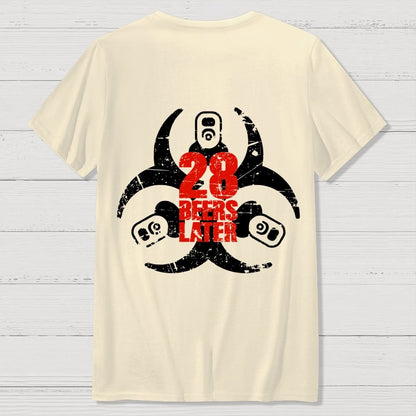 28 beers later  Back Printing Geek T-Shirt
