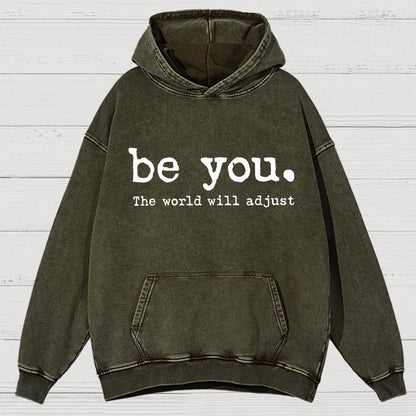 Be You The World Will Adjust Vintage Distressed Hoodie