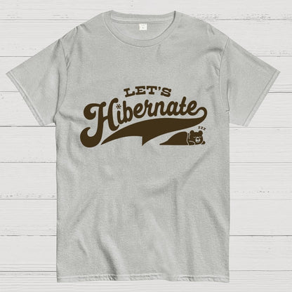 Team Bear Let's Hibernate Geek T-Shirt