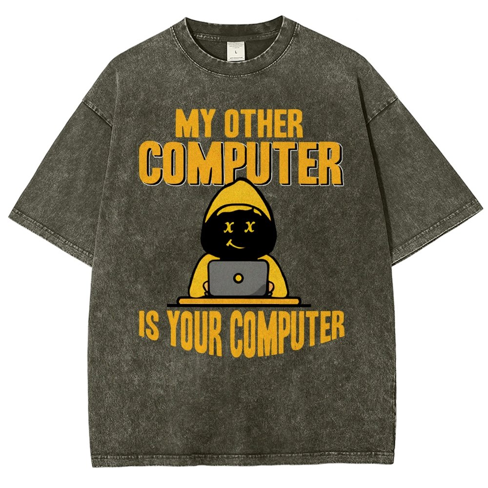 Hacker - My Other Computer Is Your Vintage Distressed T-shirt