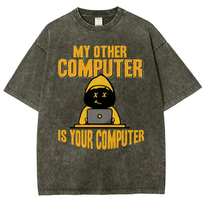 Hacker - My Other Computer Is Your Vintage Distressed T-shirt