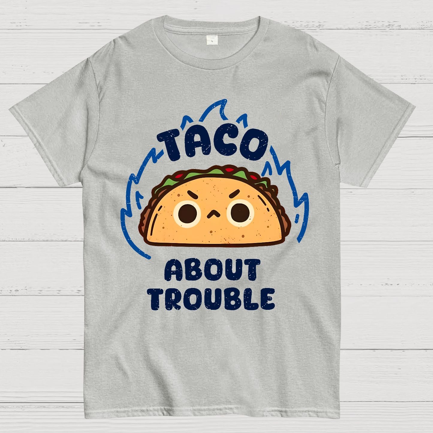 Taco About Trouble Geek T-Shirt