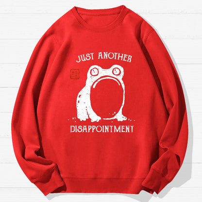 Just Another Disappointment Geek Cotton Sweatshirt
