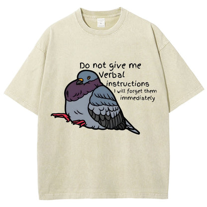 Do Not Give Me Verbal Instructions I Will Forget Them Immediately Vintage Distressed T-shirt