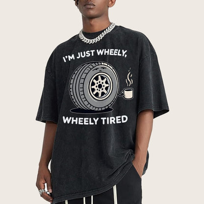 Wheely, Wheely Tired Vintage Distressed T-shirt