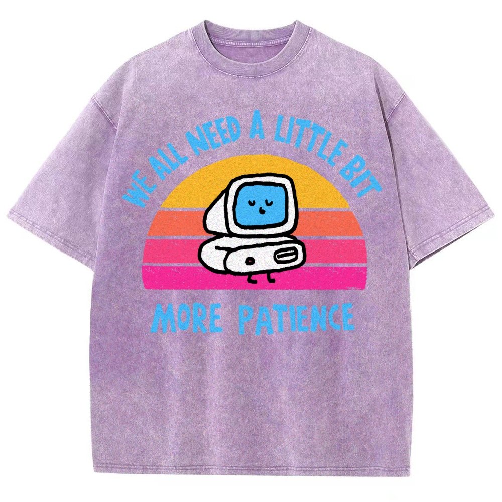 A little bit more patience Vintage Distressed T-shirt