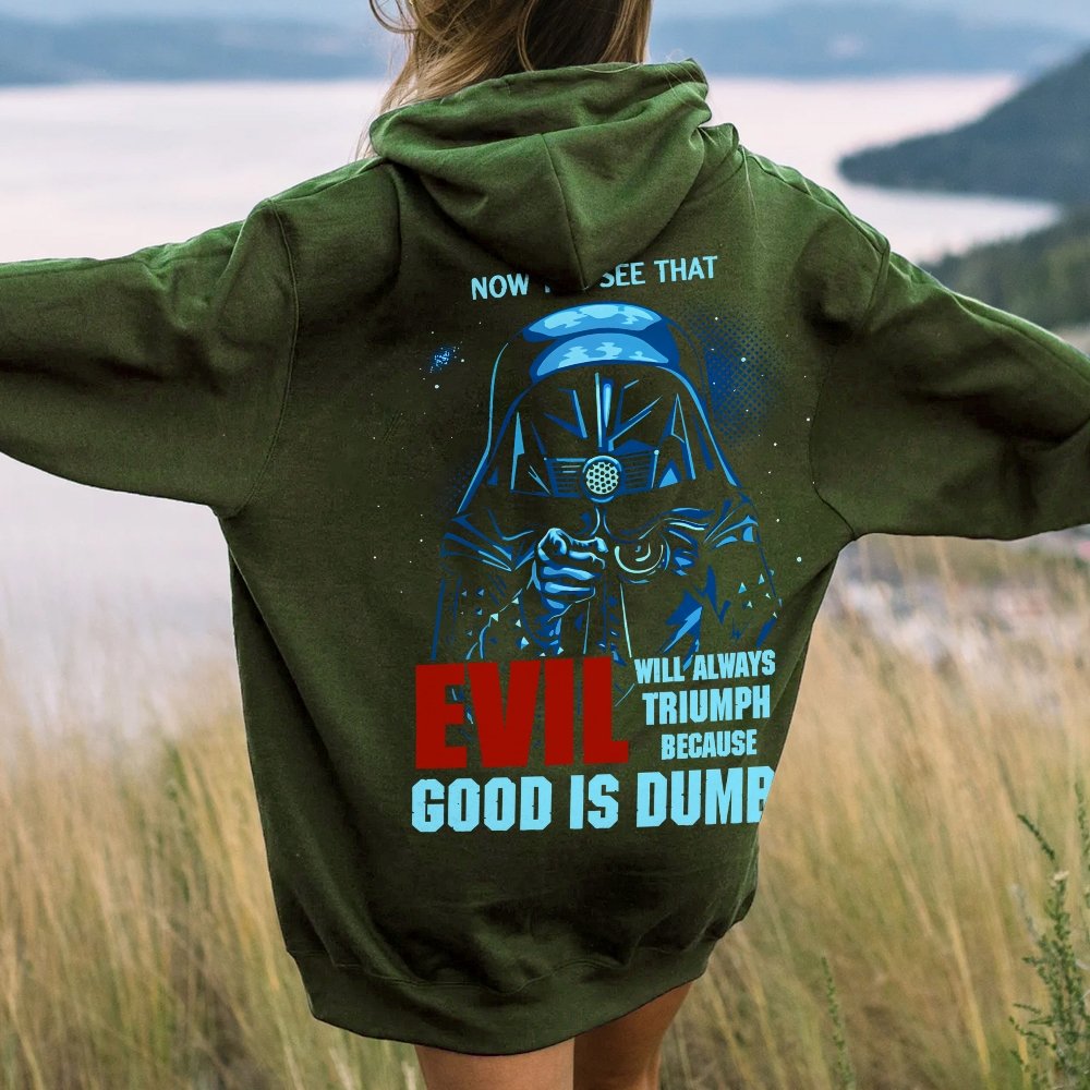 Good Is Dumb Printed Back Unisex Cotton Hoodie