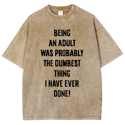The Dumbest Thing Vintage Distressed T-shirt