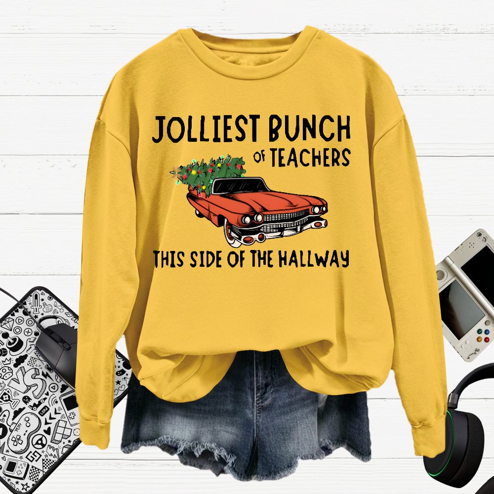 Jolliest Bunch Of Teachers This Side Of The Hallway  Cotton Pullover Sweatshirt
