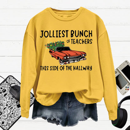 Jolliest Bunch Of Teachers This Side Of The Hallway  Cotton Pullover Sweatshirt