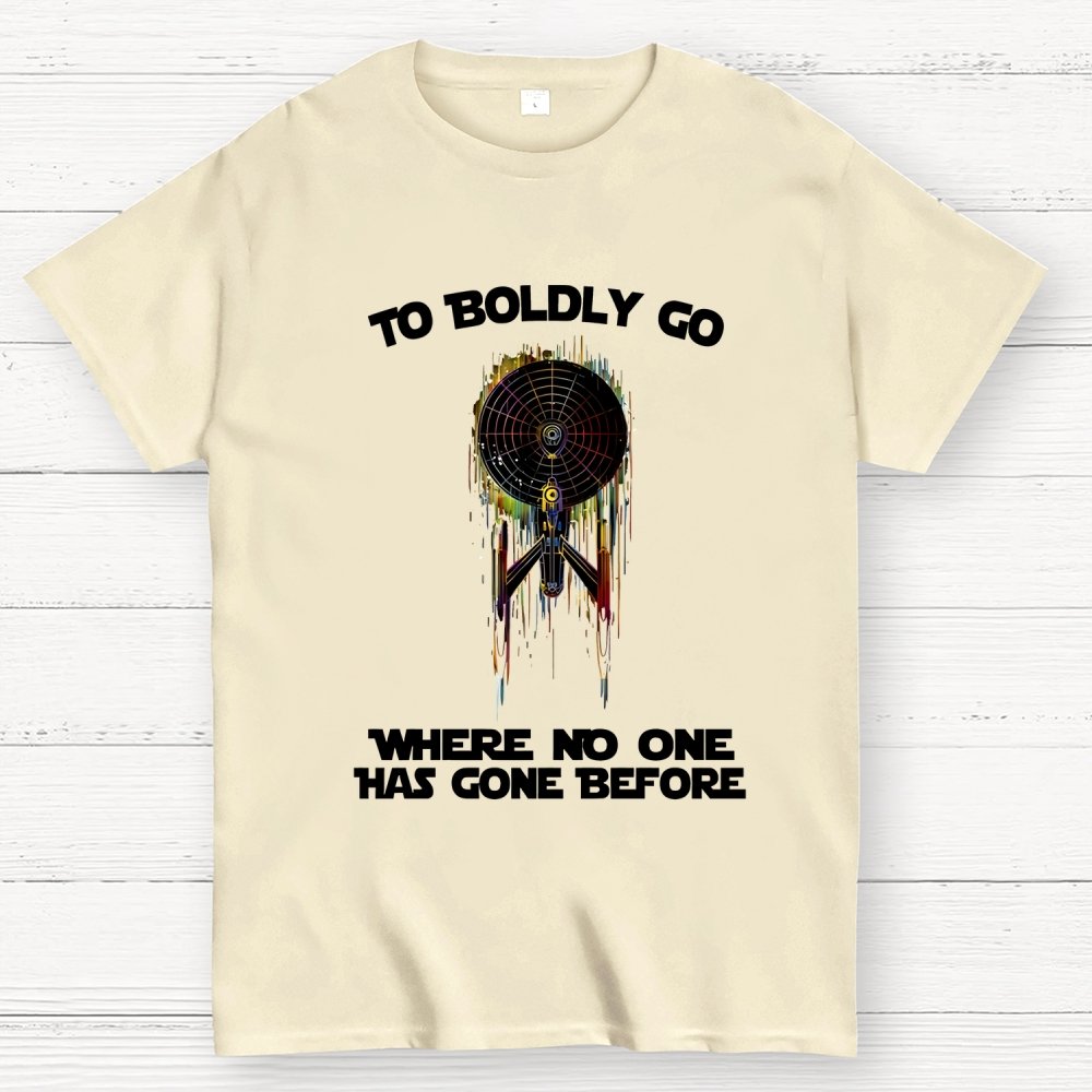 To boldly venture where no one has ventured before Geek T-Shirt