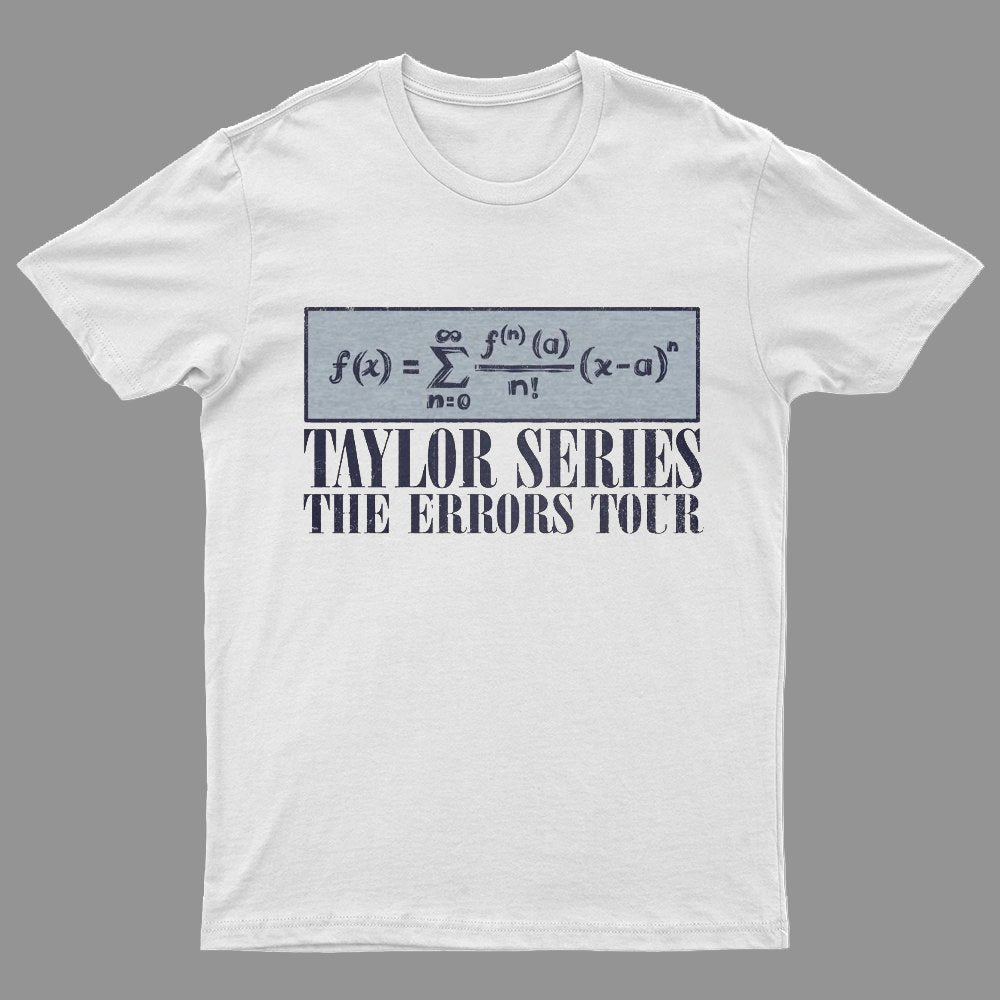 Taylor Series- The Errors Tour Nerd Geeky T-Shirt