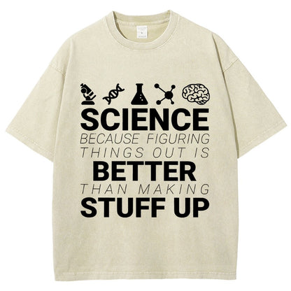 Science Because figuring things out Vintage Distressed T-shirt