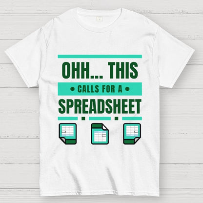 This Calls For A Spreadsheet Office Software Unisex Geek T-Shirt