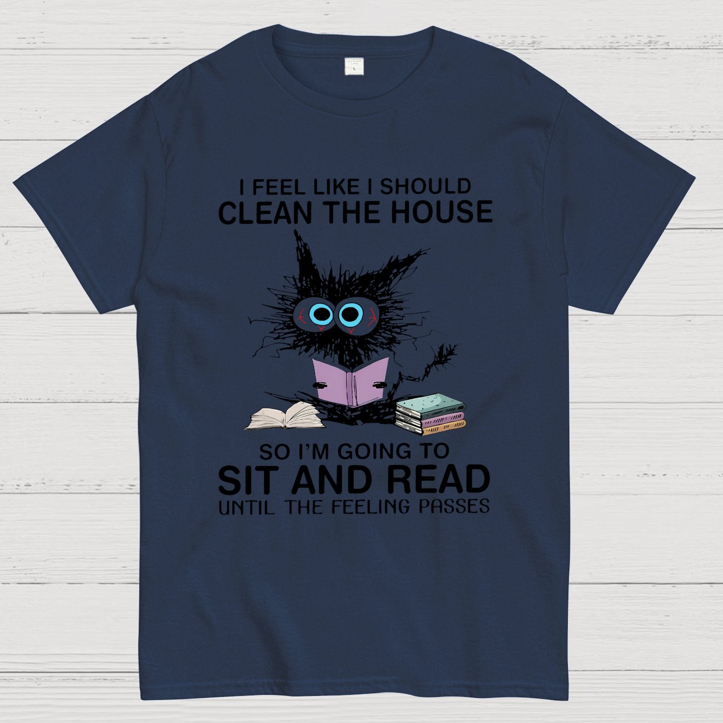 I Feel Like I Should Clean The House Geeky T-Shirt