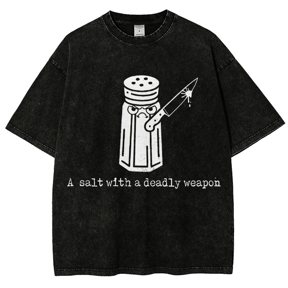 A Salt with a Deadly Weapon Vintage Distressed T-shirt