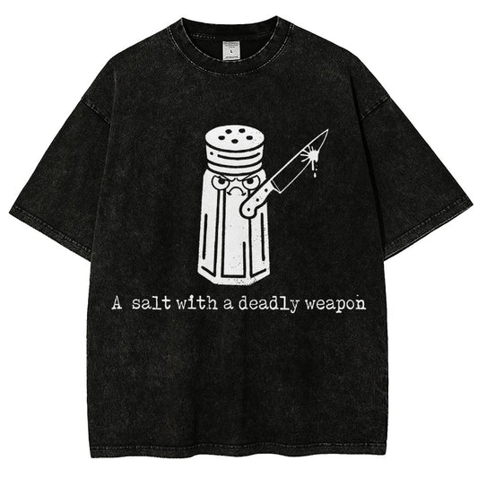 A Salt with a Deadly Weapon Vintage Distressed T-shirt