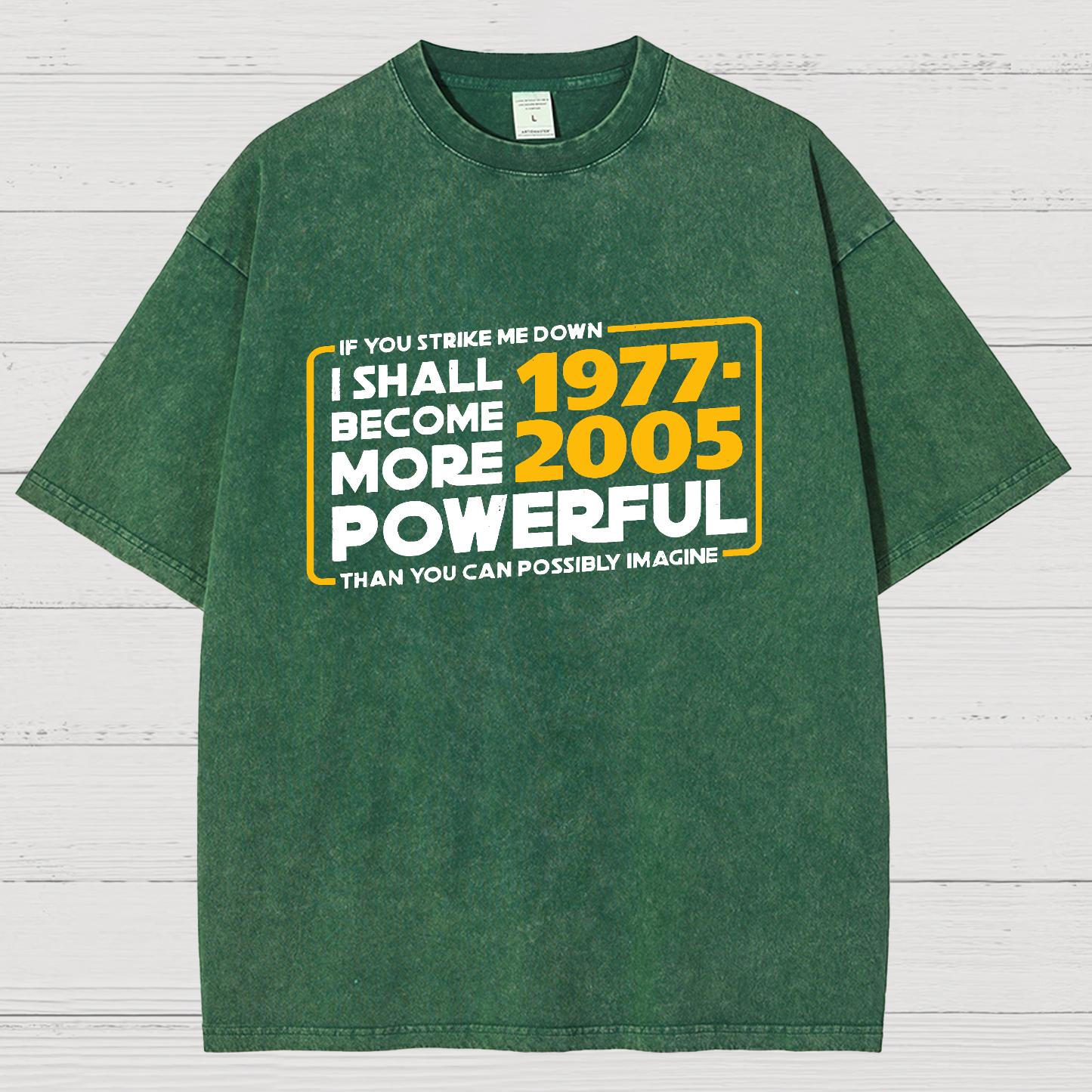 I Shall Become More Powerful Vintage Distressed T-shirt