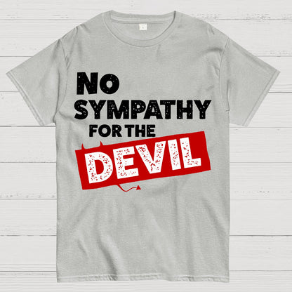 No Sympathy for The Devil Geek T-Shirt