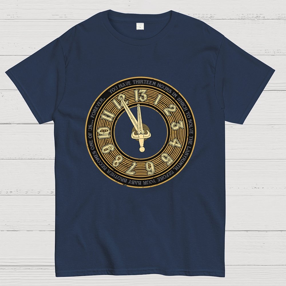 You Have Thirteen Hours Geek T-Shirt