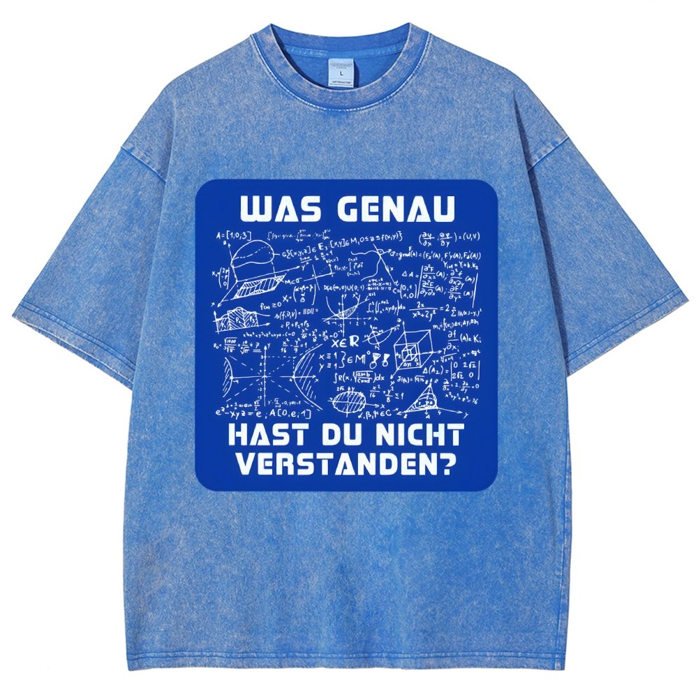 Was genau hast du nicht verstanden Vintage Distressed T-shirt