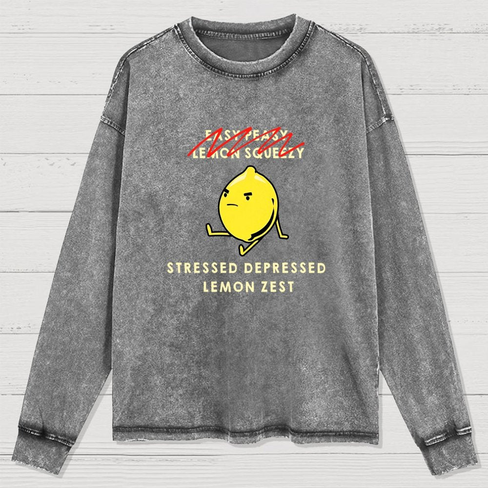 Stressed Depressed Lemon Zest Washed Long Sleeve Tee