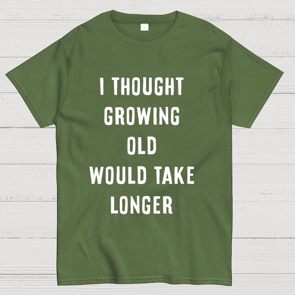 Growing Old Unisex Geek T-Shirt