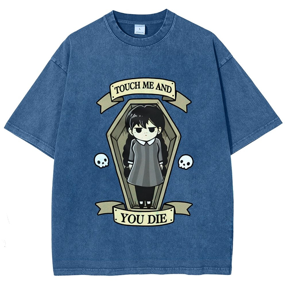 Touch me and you Die Vintage Distressed T-shirt
