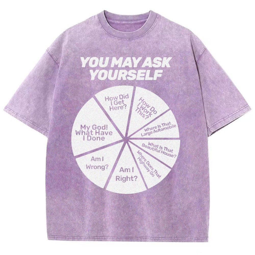You May Ask Yourself Vintage Distressed T-shirt