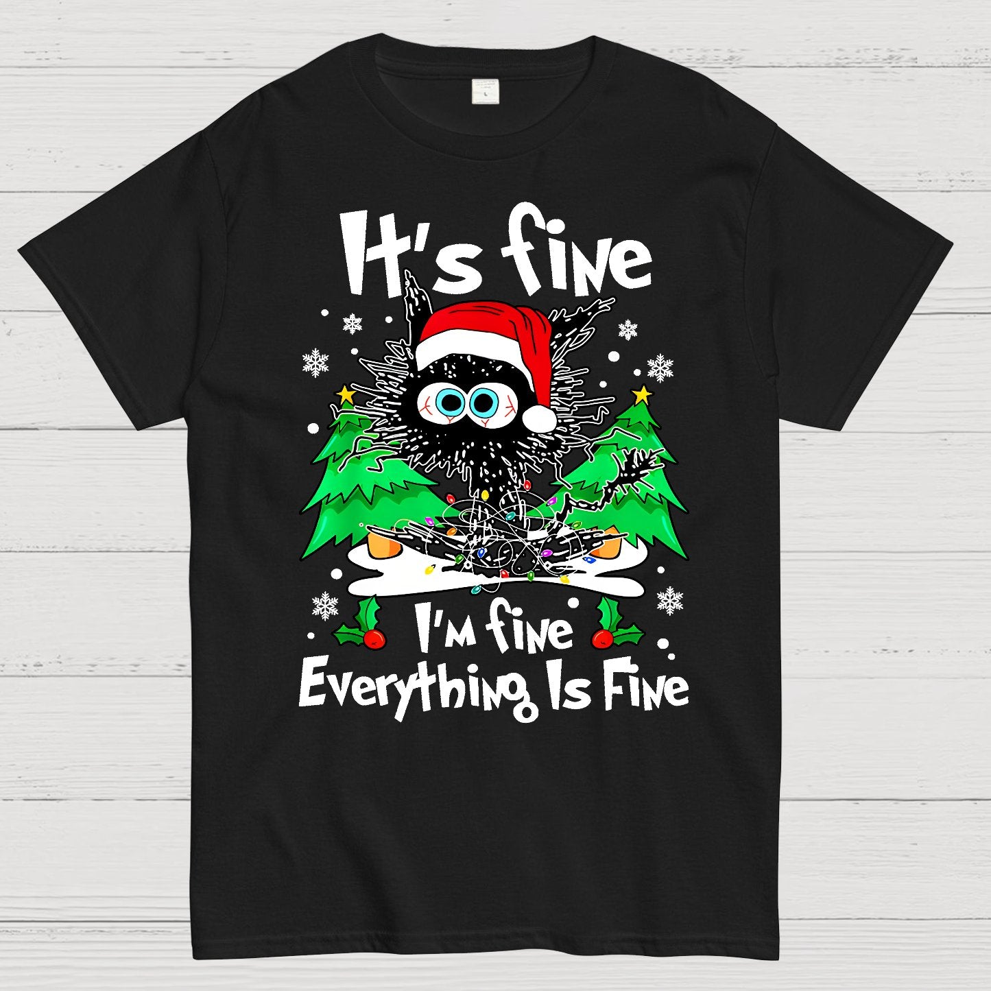 It's Fine I'm Fine Everything Is Fine Geek T-Shirt