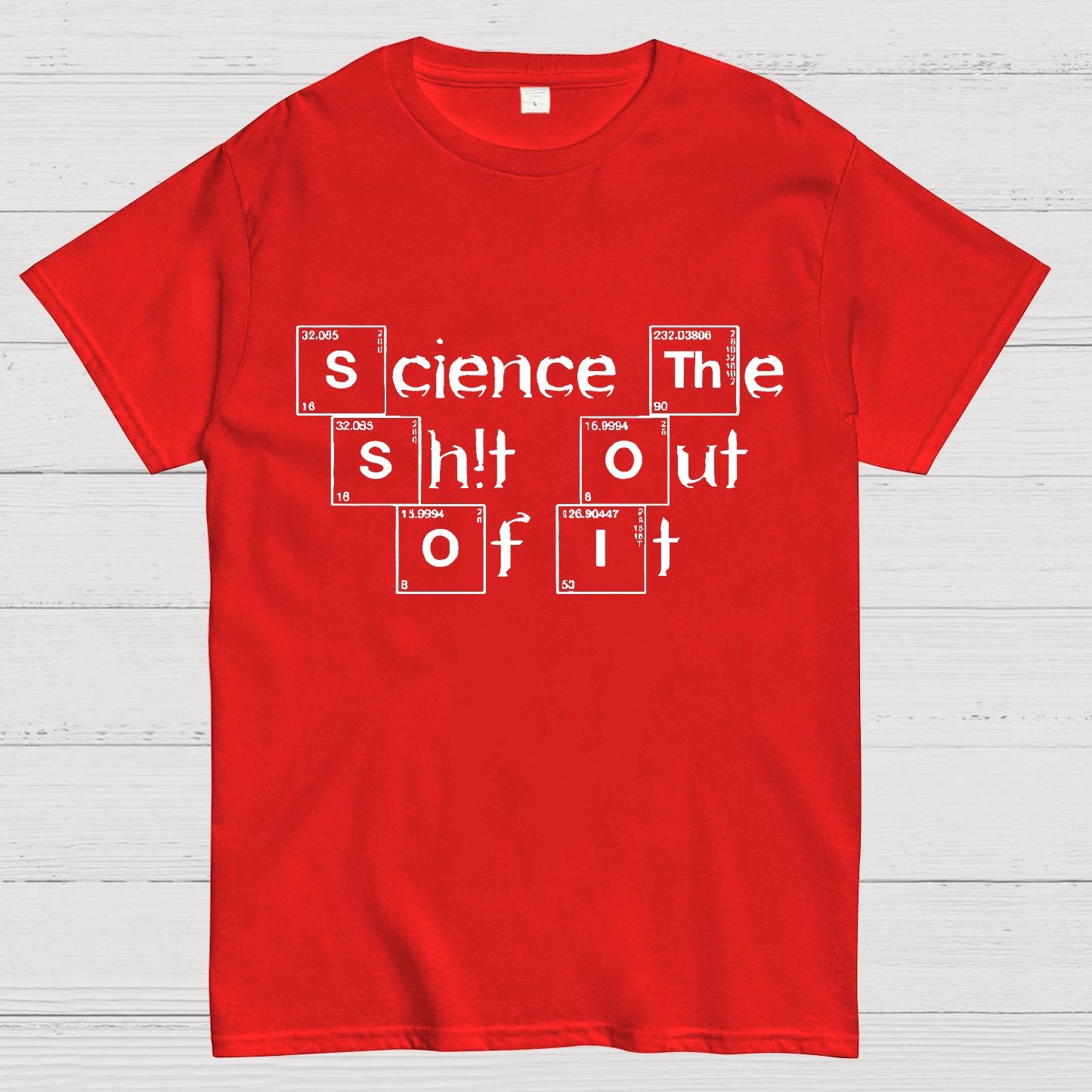 Science It Funny Geeky T-Shirt