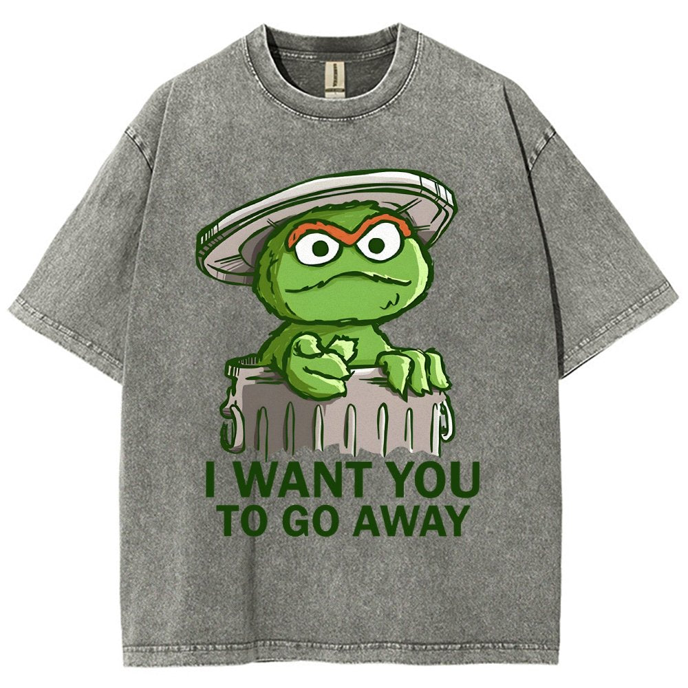 I Want You to Go Away Vintage Distressed T-shirt