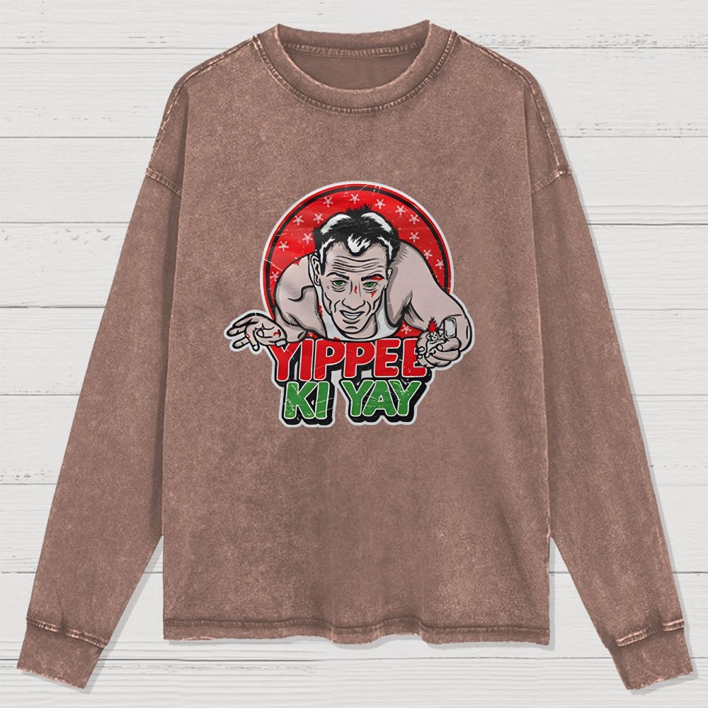 Yippe Ki Yay Washed Long Sleeve Tee