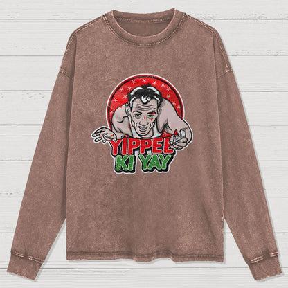 Yippe Ki Yay Washed Long Sleeve Tee