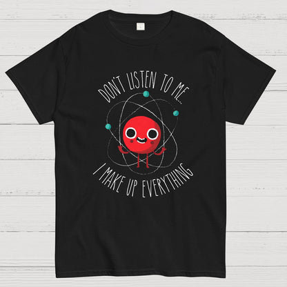 Funny Science Never Trust An Atom Geeky T-Shirt