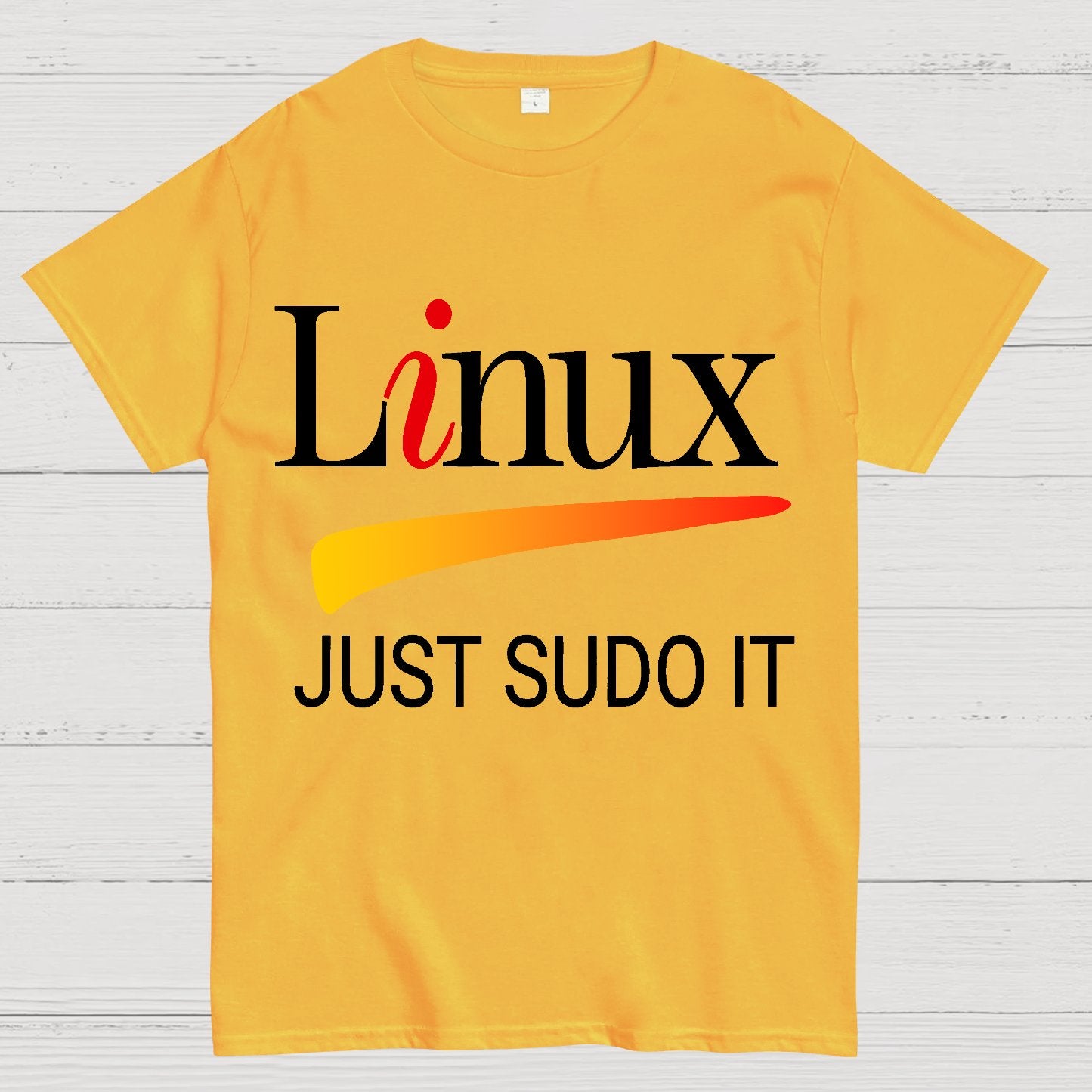 Linux Lover Tee Just Sudo It Funny Slogan Geek T-Shirt