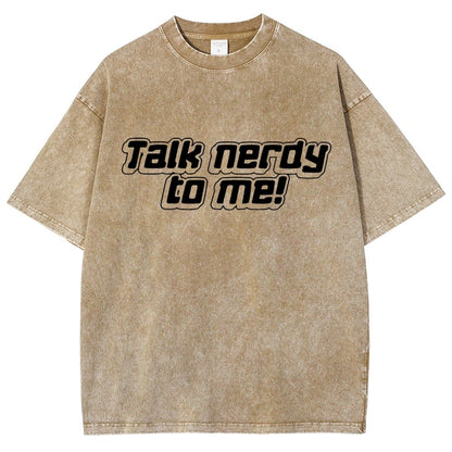 Talk Nerdy To Me Vintage Distressed T-shirt