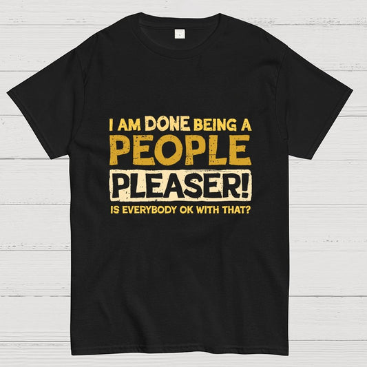 Still A People Pleaser Geek T-Shirt