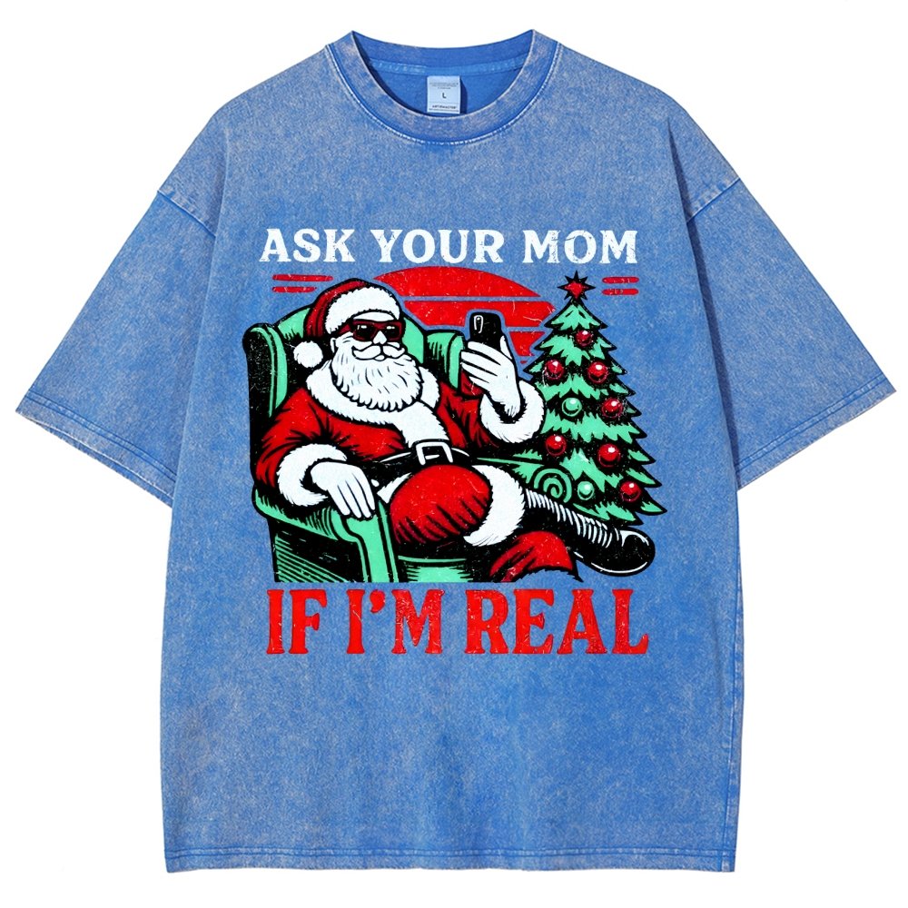Ask Your Mom Funny Santa Vintage Distressed T-shirt