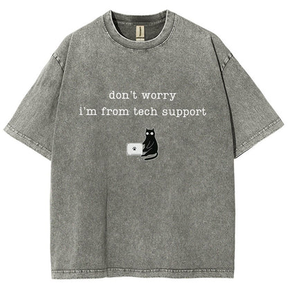 Don't Worry I'm From Tech Support Cat Vintage Distressed T-shirt