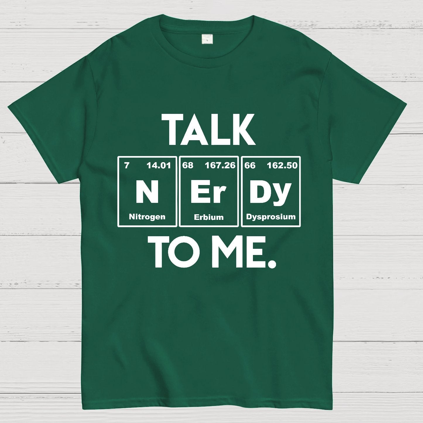 Talk Nerdy To Me Funny Geeky T-Shirt