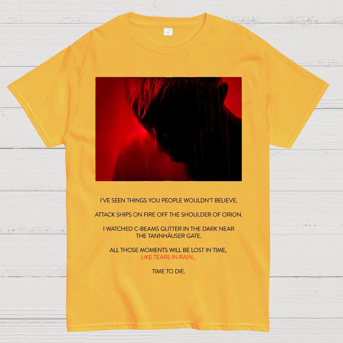 Tears in Rain-Tears in Red-Time to Die Geek T-Shirt