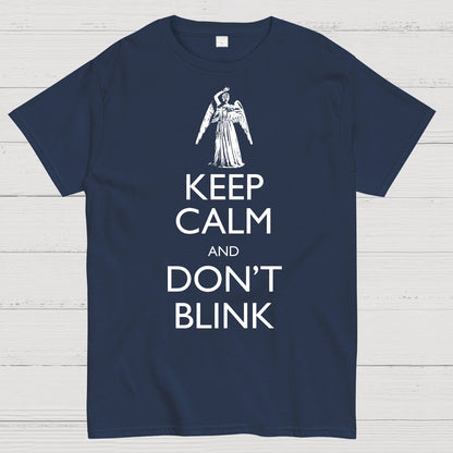 Keep Calm And Don't Blink Geek T-Shirt