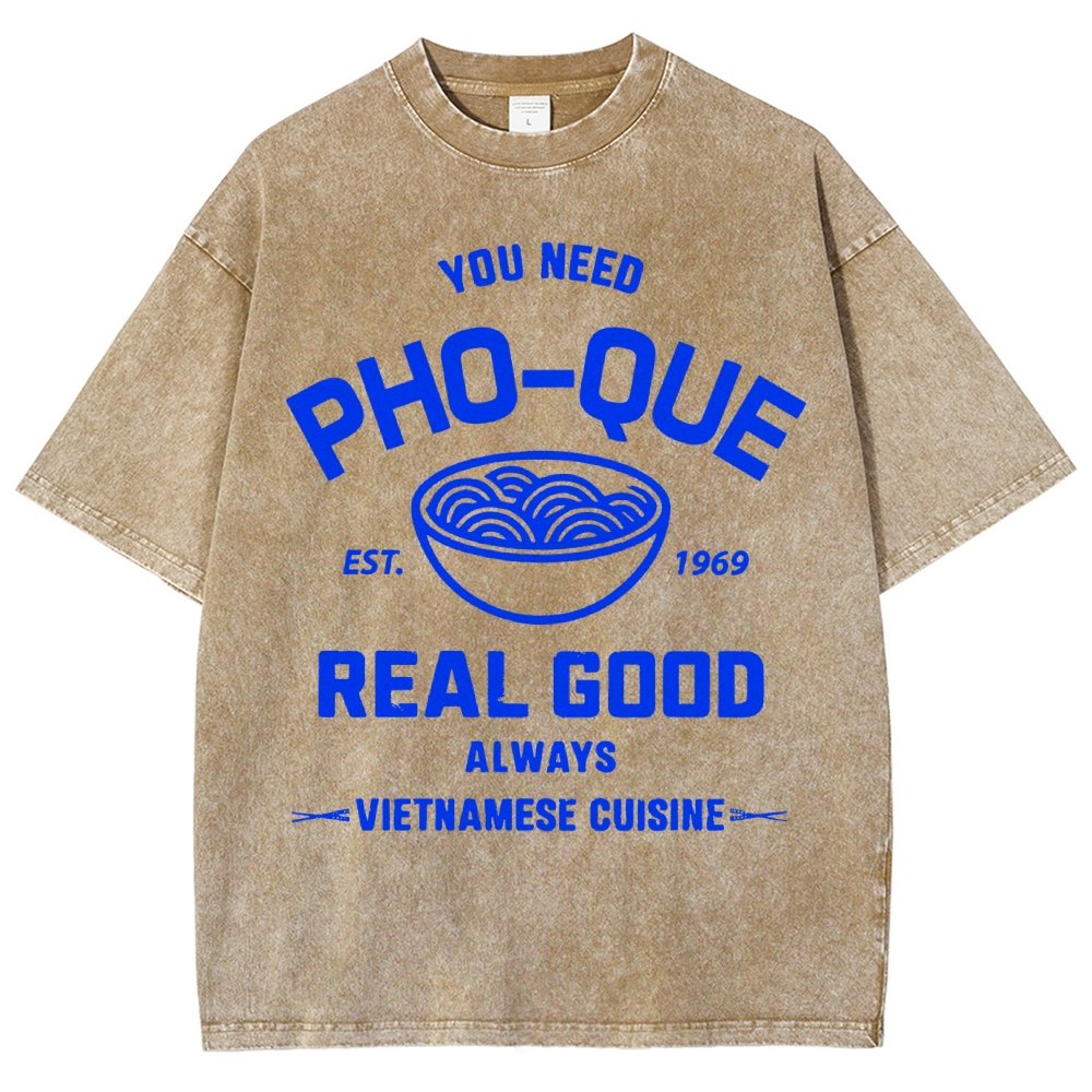 You Need Pho-que Real Good Vintage Distressed T-shirt