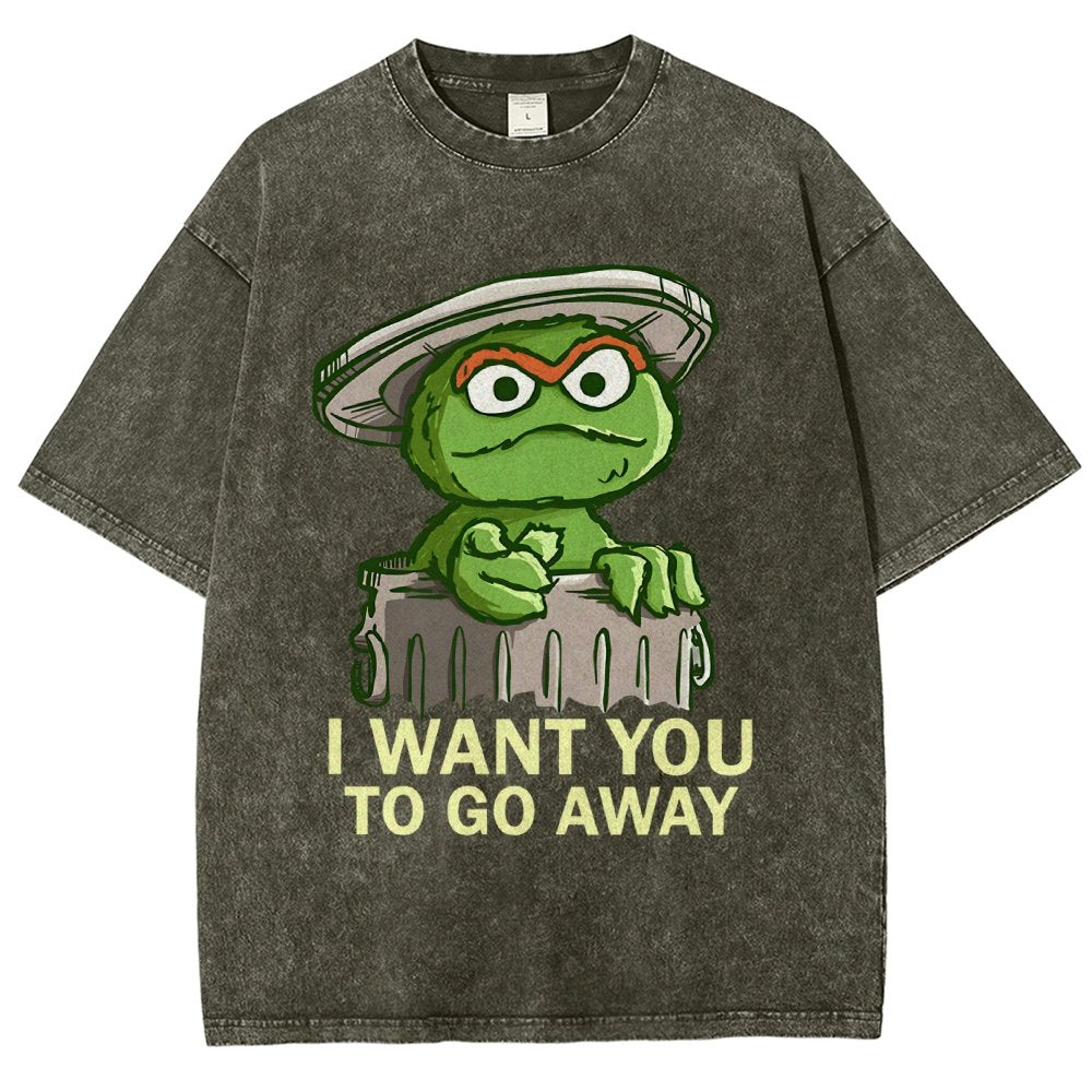 I Want You to Go Away Vintage Distressed T-shirt