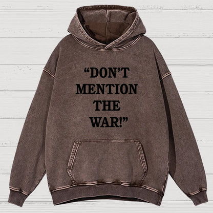 Don’t Mention The War Vintage Distressed Hoodie