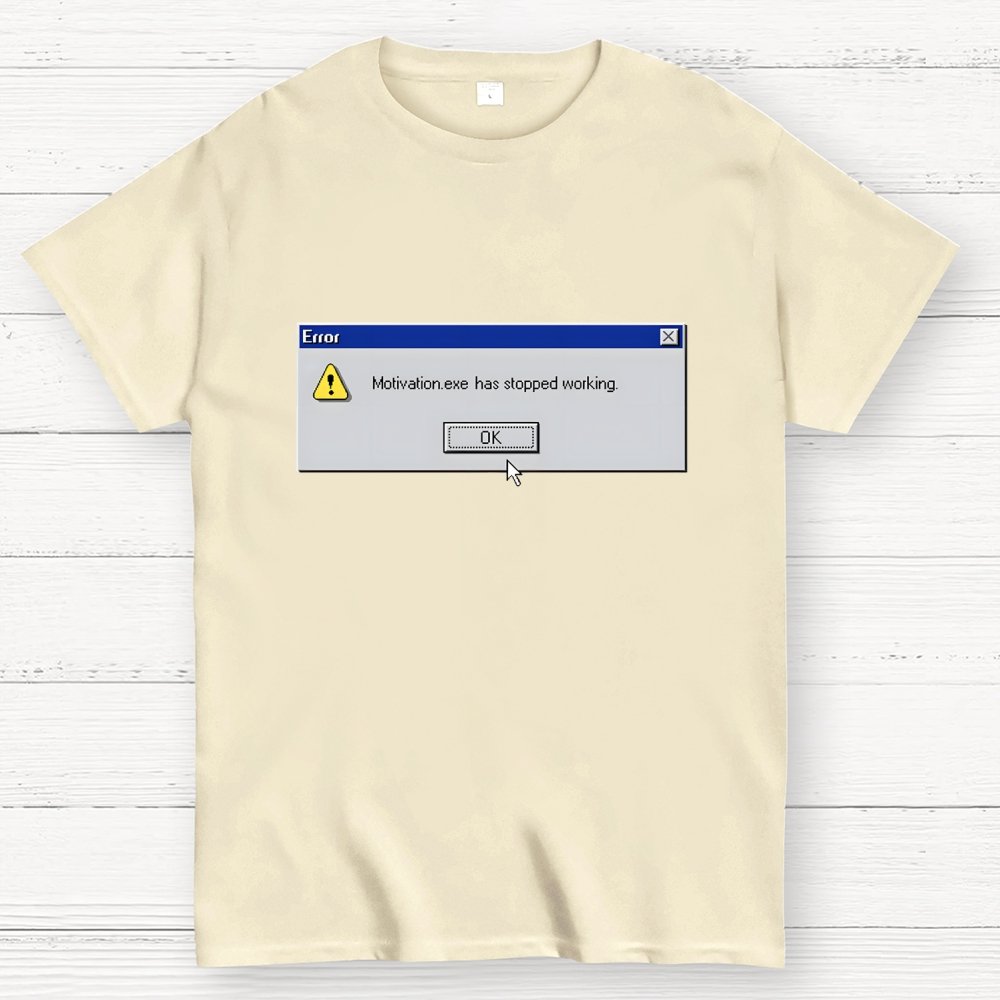 Motivation Error Geek T-Shirt