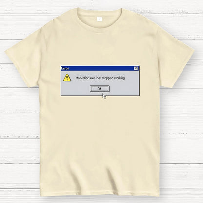 Motivation Error Geek T-Shirt